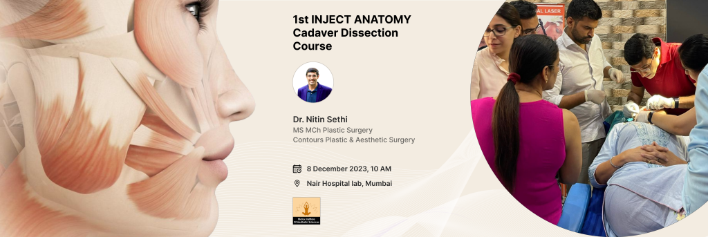 1st INJECT ANATOMY Cadaver Dissection Course